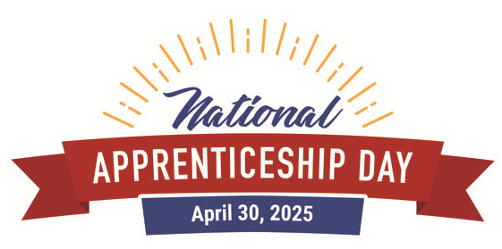 Language about National Apprenticeship Day in a banner for April 30, 2025