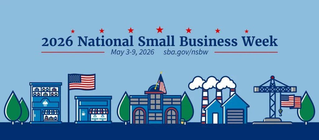 Cartoon image of storefronts and manufacturing facilities and text for 2026 National Small Business Week from the SBA